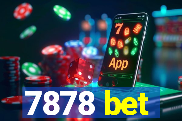 7878 bet